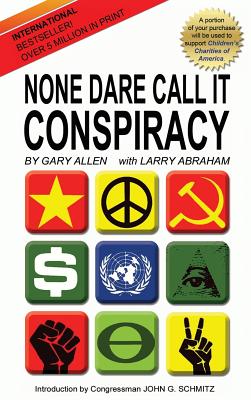 None-Dare-Call-It-Conspiracy-Gary-Allen