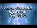 Open Mind Show - Healing with Cymatics - Dr. Peter Guy Manners