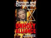 Zionism and Christianity: Unholy Alliance by Ted Pike
