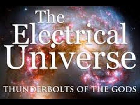 David Talbott & Wallace Thornhill - The Electric Universe - Thunderbolts of the Gods