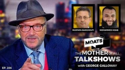 PEOPLE OF DARKNESS - MOATS with George Galloway Ep 286