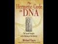 Michael Hayes - The Hermetic Code in DNA