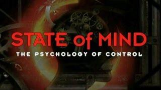 State of Mind : The Psychology of Control | Mind Control Documentary