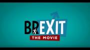 Brexit The Movie