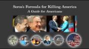 Soros's Formula for Killing America: A Brief Guide, for Americans