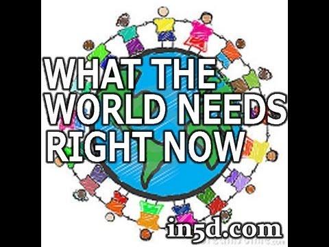 in5d - Global Unity Project: What The World Needs Right Now
