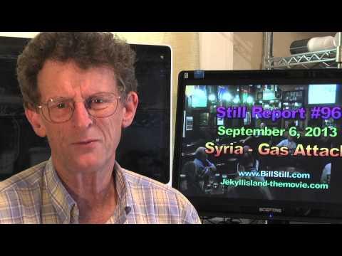 Bill Still - Still Report 96 Syria Attack