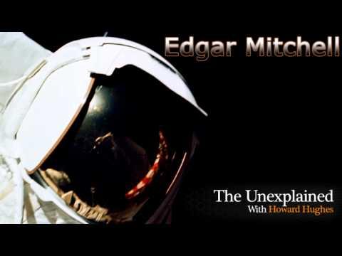 The Unexplained with Howard Hughes - Edgar Mitchell - Aliens & UFOs - 2011
